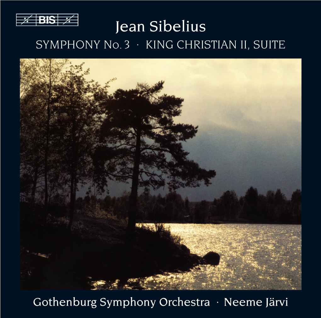 Jean Sibelius SYMPHONY No.3 · KING CHRISTIAN II, SUITE