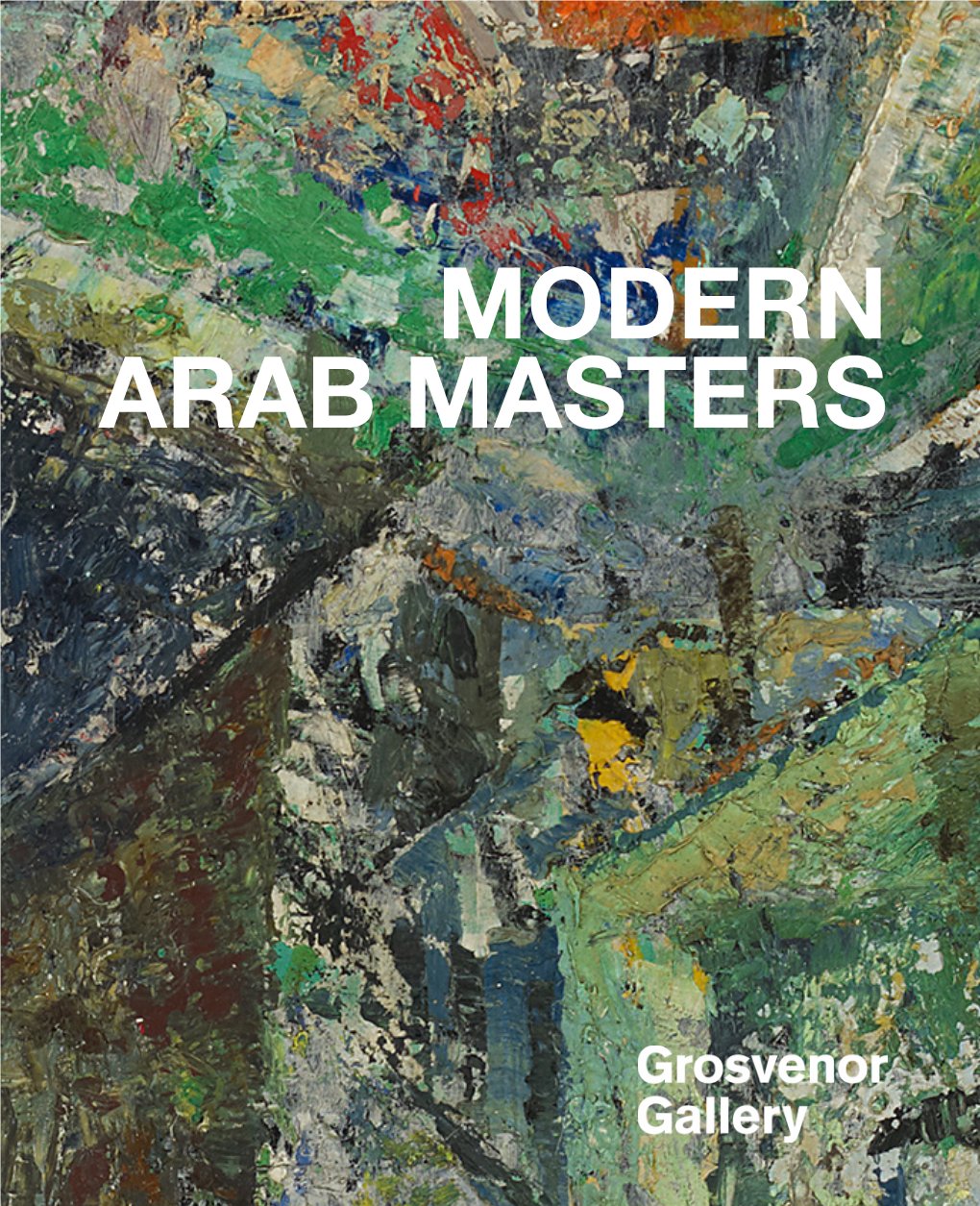 Modern Arab Masters Cover Jamil Hammoudi (B.1924) Ermenonville (Detail) Modern Arab Masters 27 September - 12 October 2012 Introduction