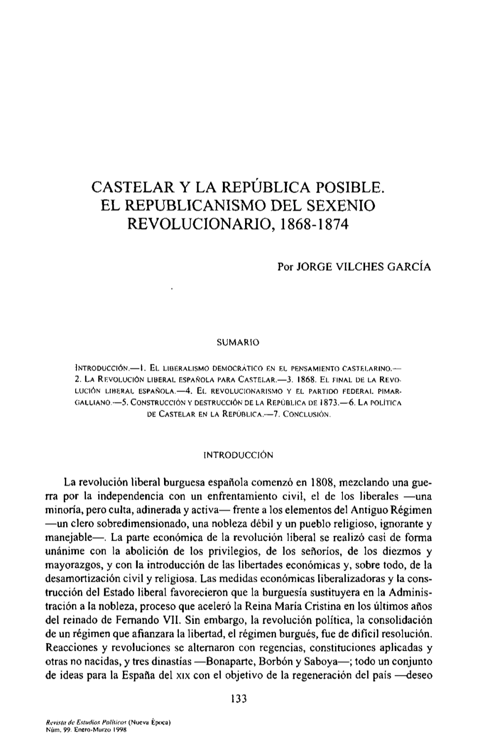 Castelar Y La República Posible. El Republicanismo Del Sexenio Revolucionario, 1868-1874