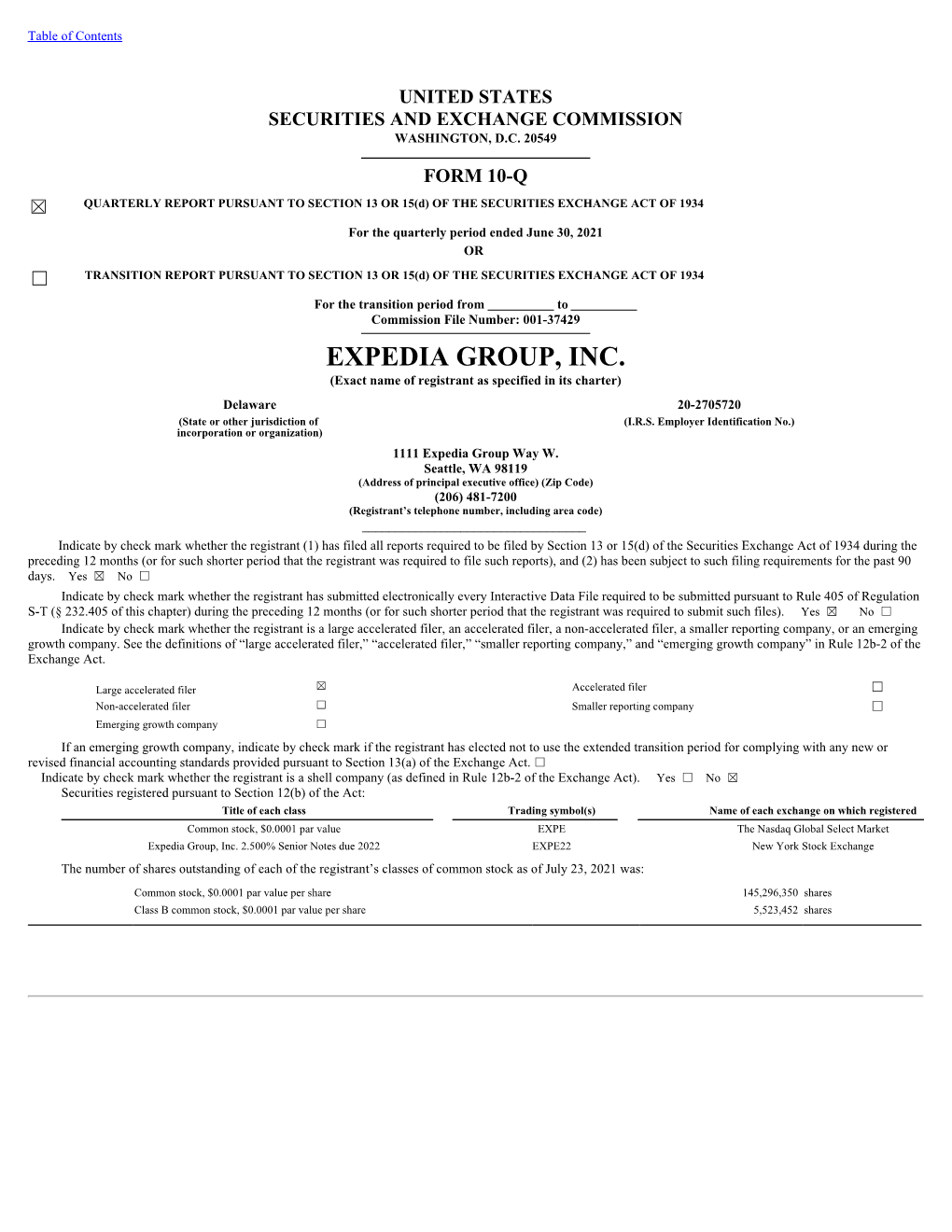 EXPEDIA GROUP, INC. (Exact Name of Registrant As Specified in Its Charter) Delaware 20-2705720 (State Or Other Jurisdiction of (I.R.S