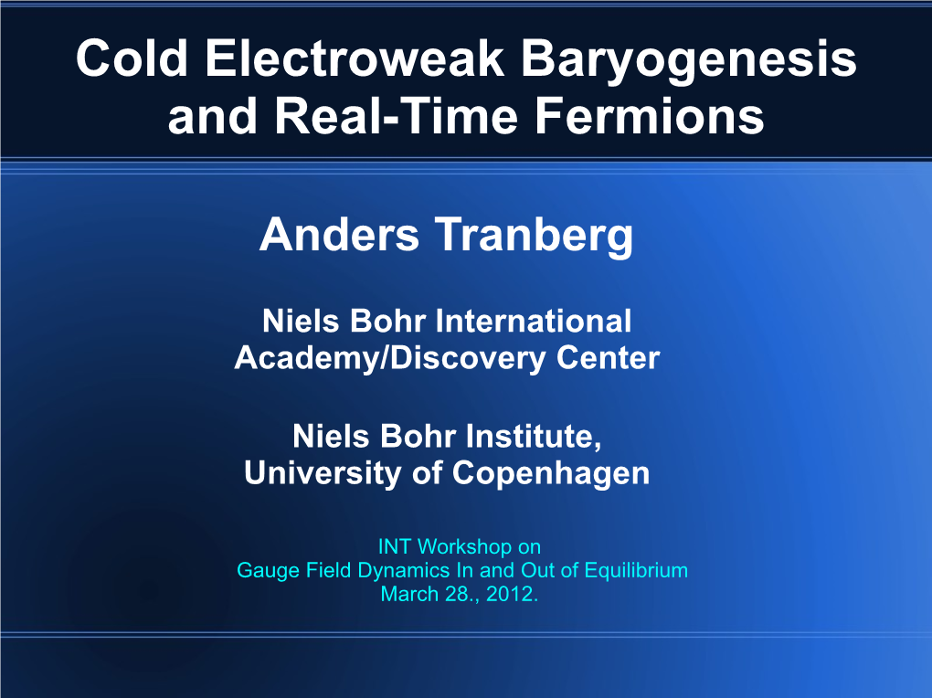 Cold Electroweak Baryogenesis and Real-Time Fermions