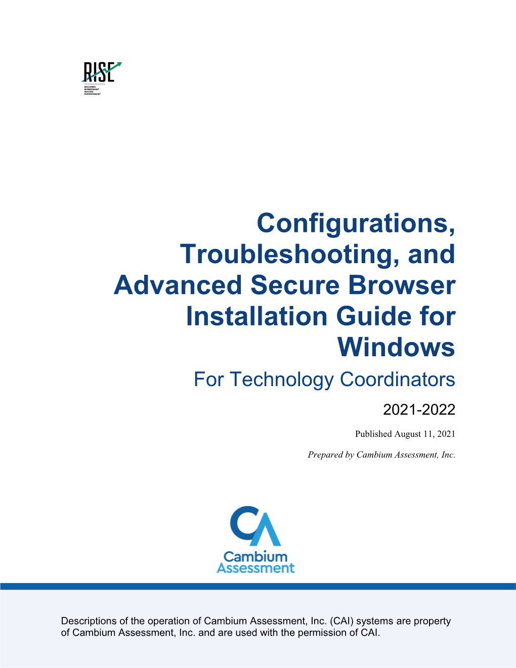 Configurations, Troubleshooting, and Advanced Secure Browser Installation Guide for Windows for Technology Coordinators 2021-2022