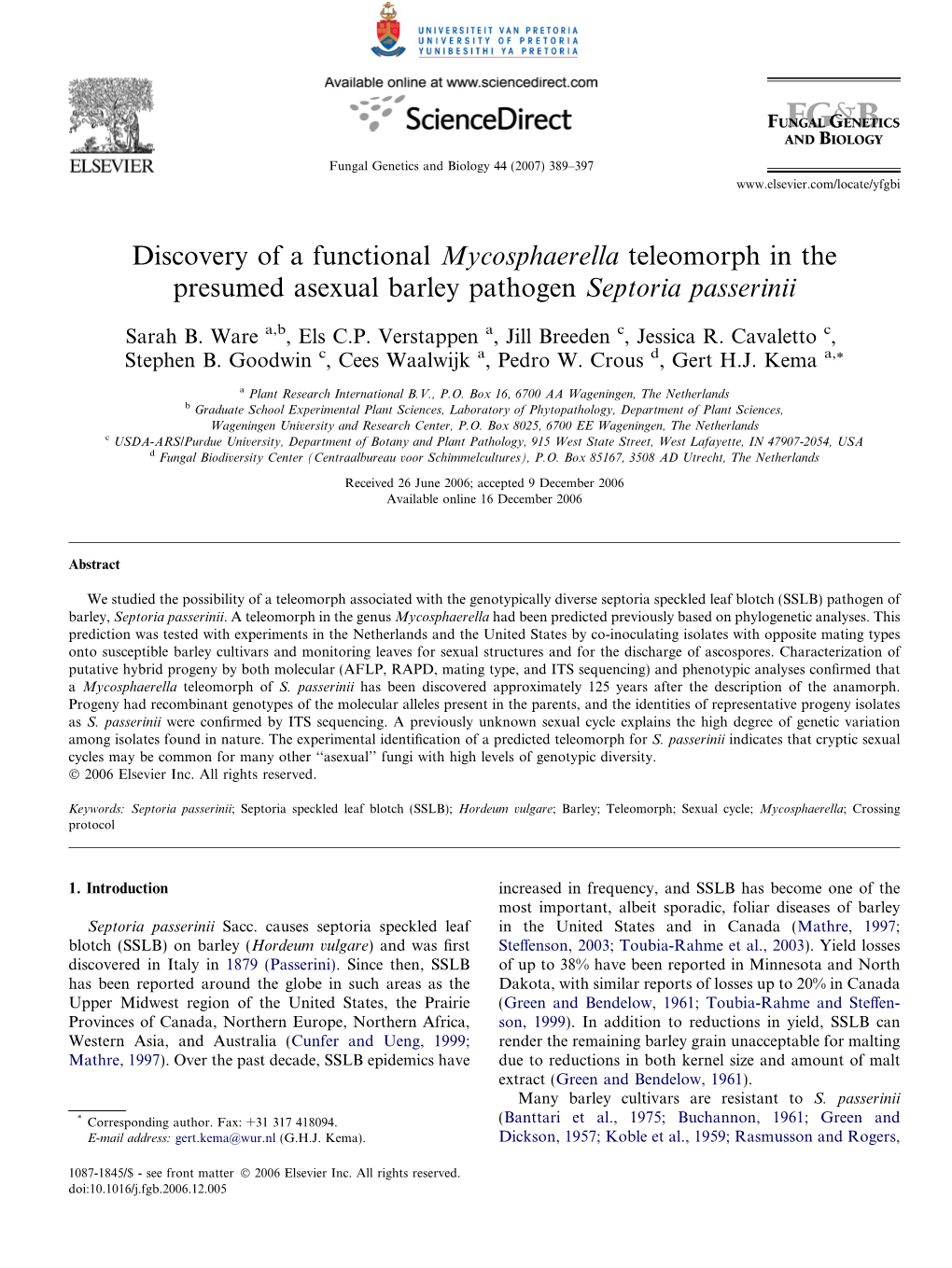 Discovery of a Functional Mycosphaerella Teleomorph in the Presumed Asexual Barley Pathogen Septoria Passerinii