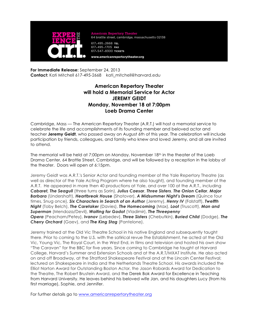 American Repertory Theater Will Hold a Memorial Service for Actor JEREMY GEIDT Monday, November 18 at 7:00Pm Loeb Drama Center