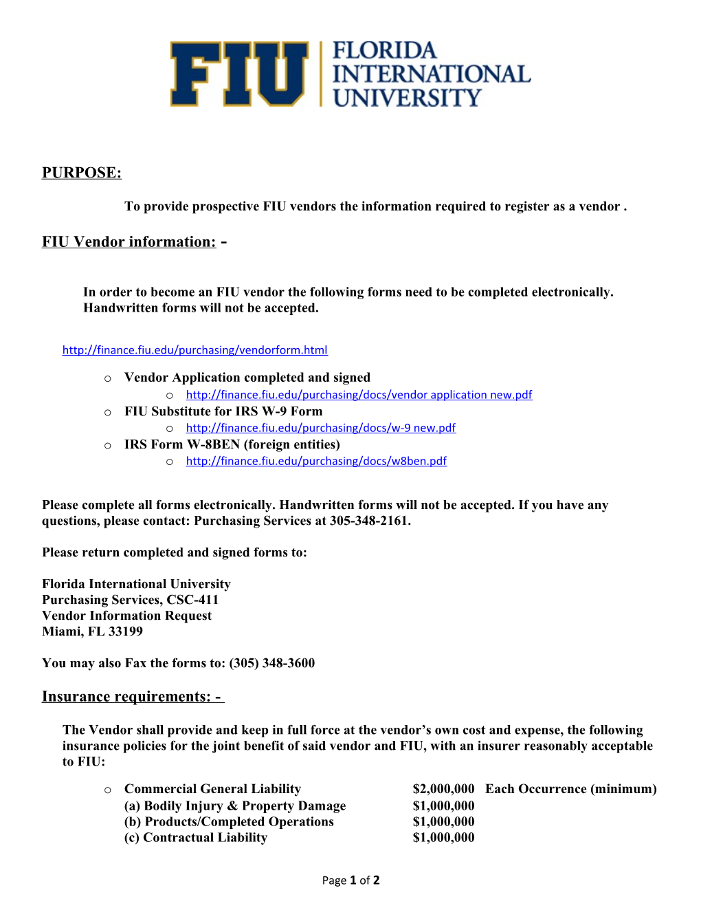 To Provide Prospective FIU Vendors the Information Required to Register As a Vendor