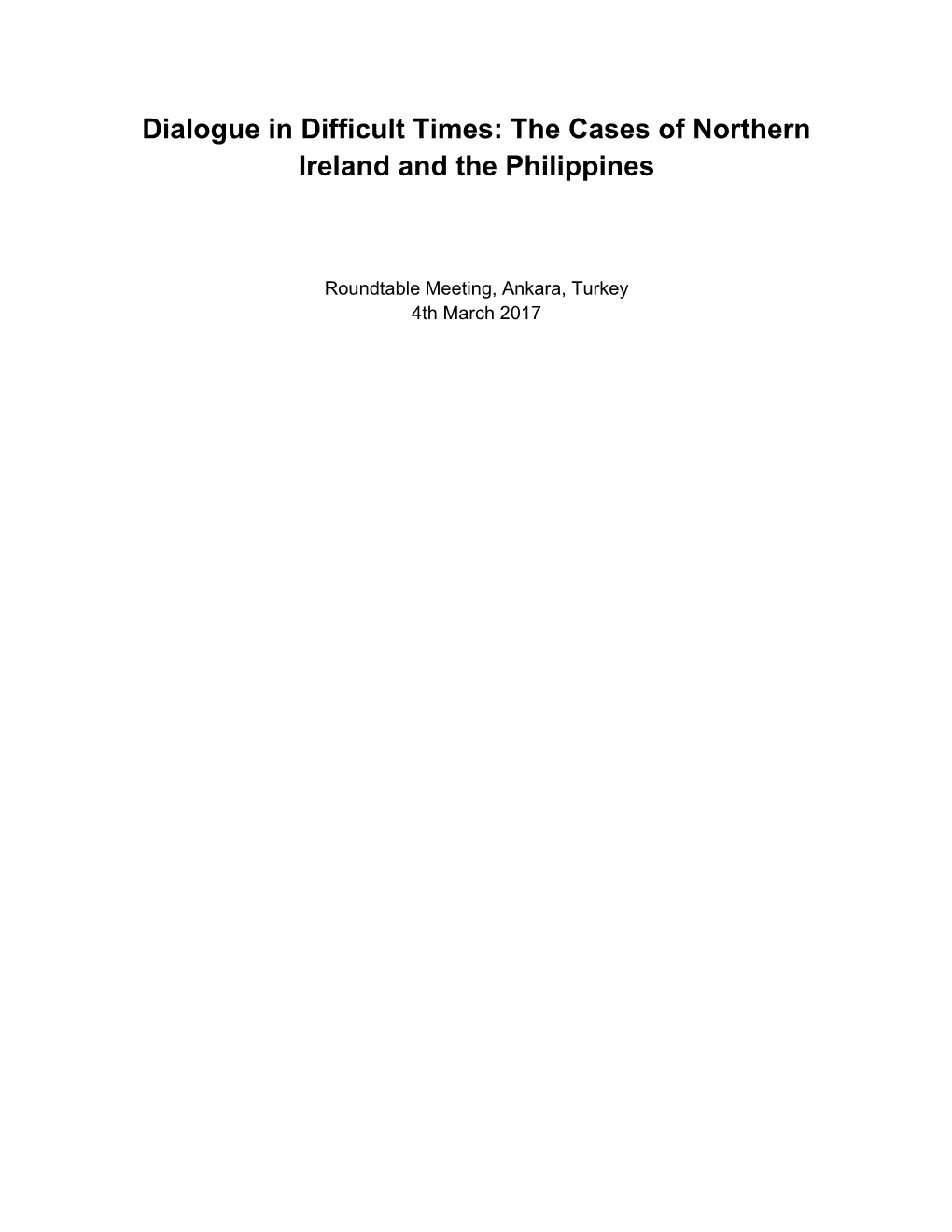 Dialogue in Difficult Times: the Cases of Northern Ireland and the Philippines
