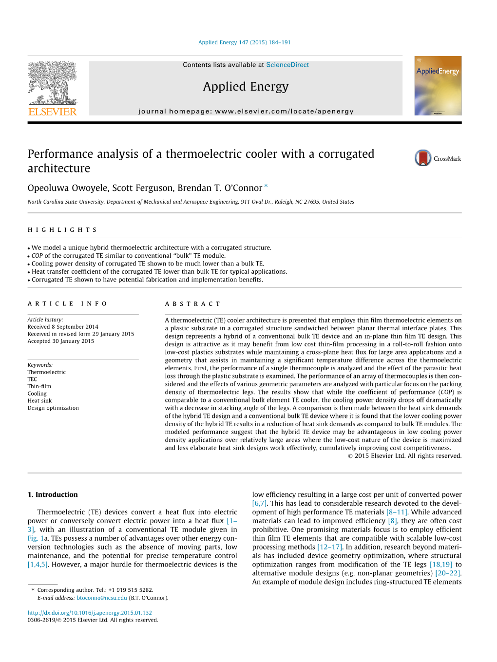 Performance Analysis of a Thermoelectric Cooler with a Corrugated Architecture ⇑ Opeoluwa Owoyele, Scott Ferguson, Brendan T