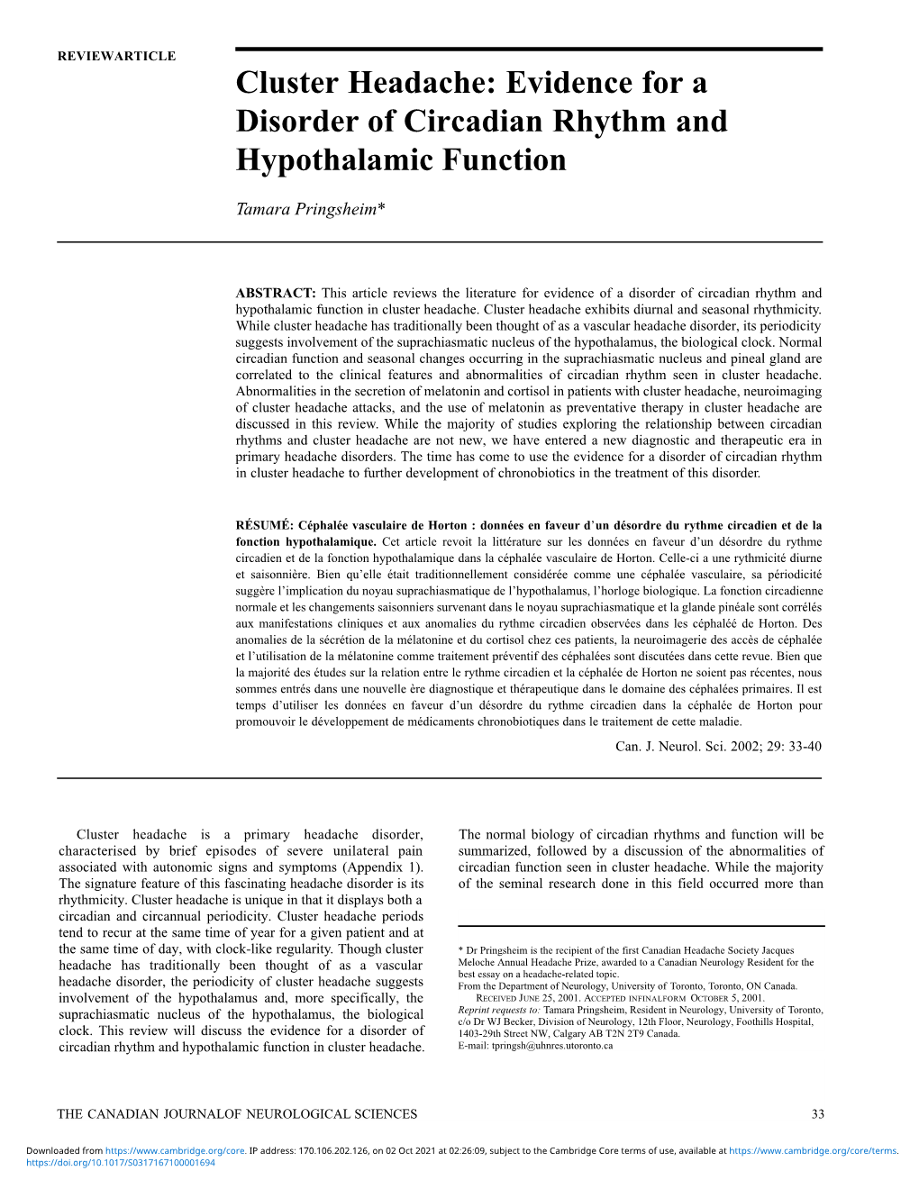 Cluster Headache: Evidence for a Disorder of Circadian Rhythm and Hypothalamic Function