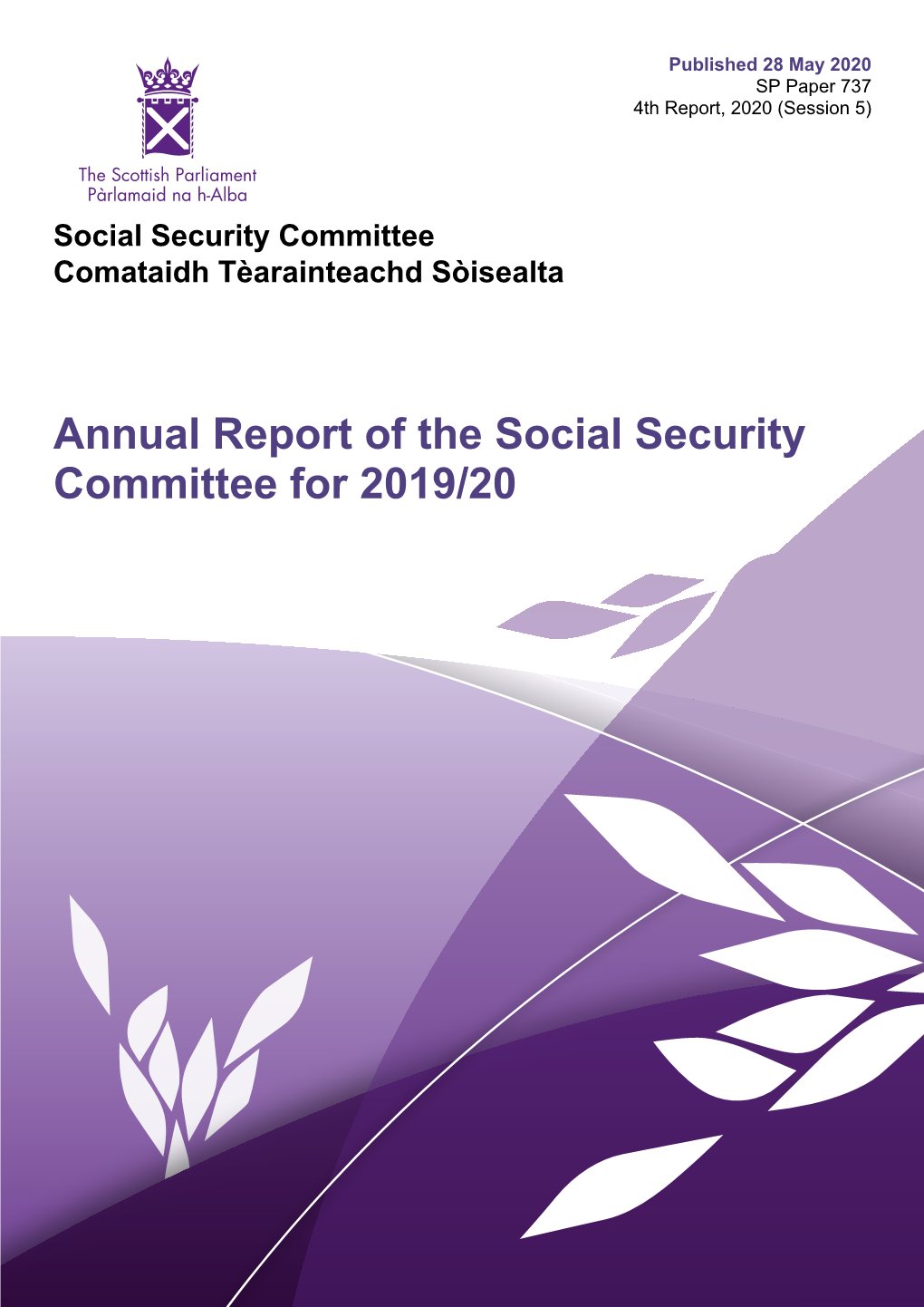 Annual Report of the Social Security Committee for 2019/20 Published in Scotland by the Scottish Parliamentary Corporate Body