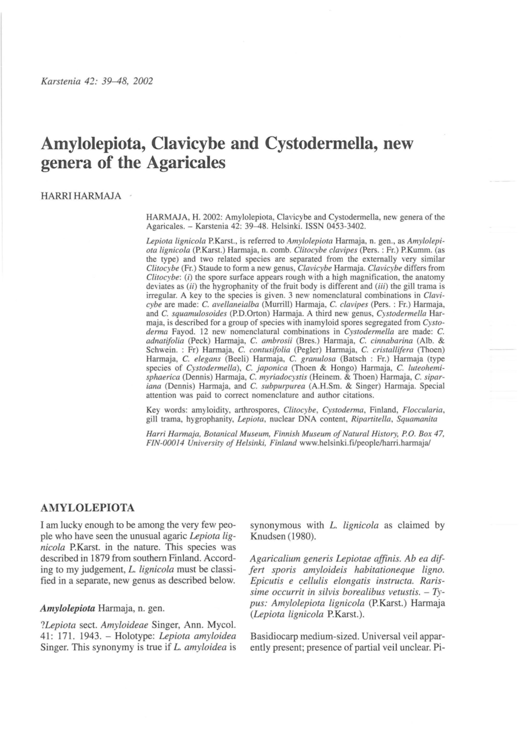 Amylolepiota, Clavicybe and Cystodermella, New Genera of the Agaricales