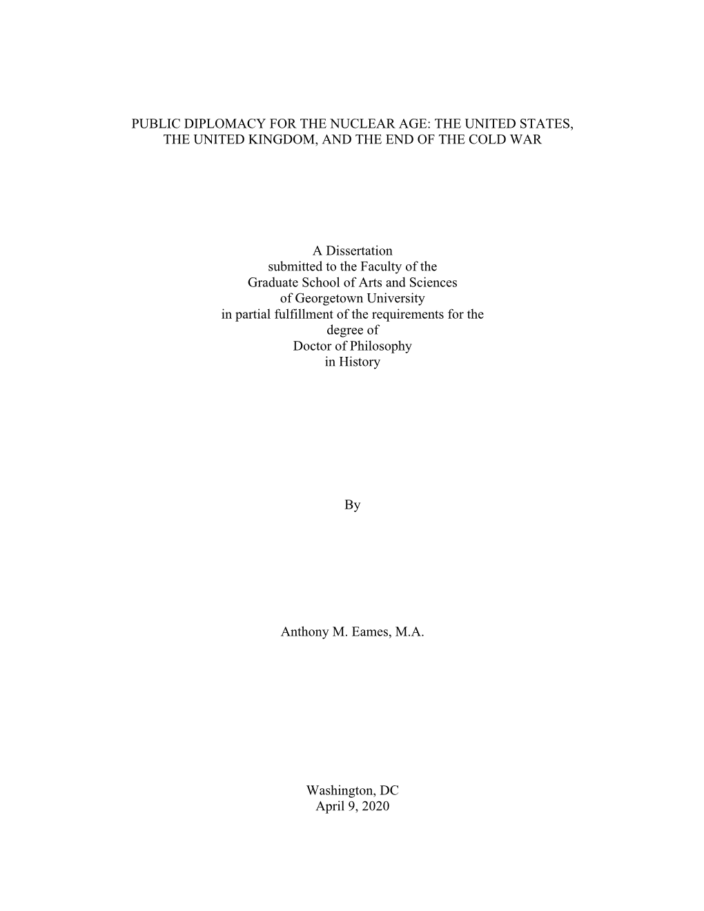 Public Diplomacy for the Nuclear Age: the United States, the United Kingdom, and the End of the Cold War