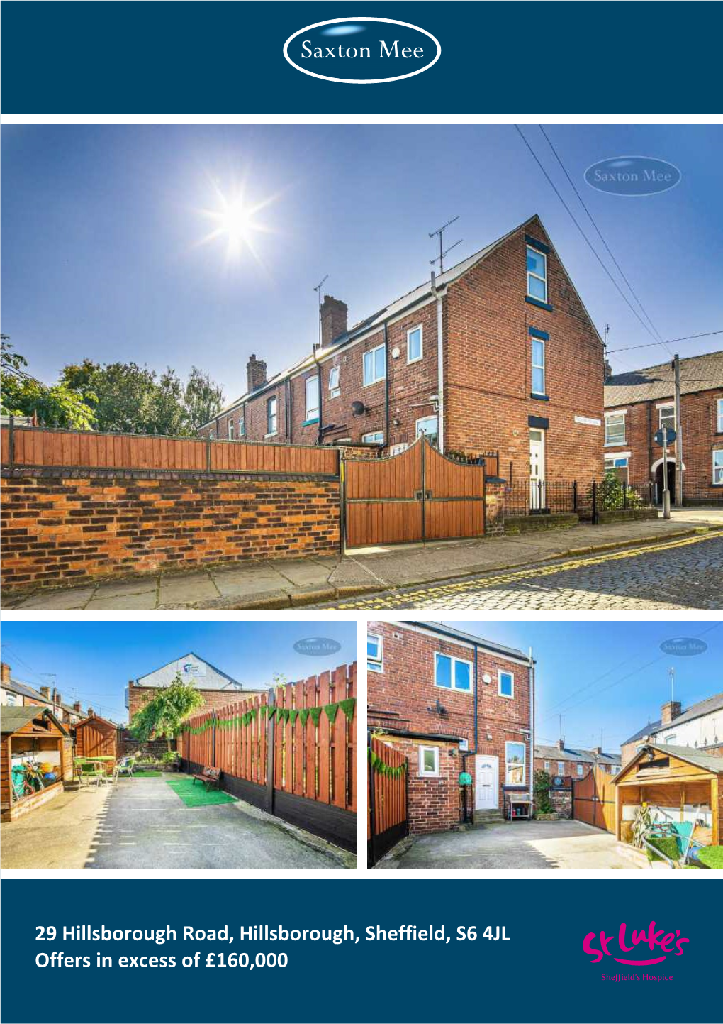 29 Hillsborough Road, Hillsborough, Sheffield, S6 4JL Offers in Excess of £160,000 She Ield’S Hospice 29 Hillsborough Road Hillsborough Offers in Excess of £160,000