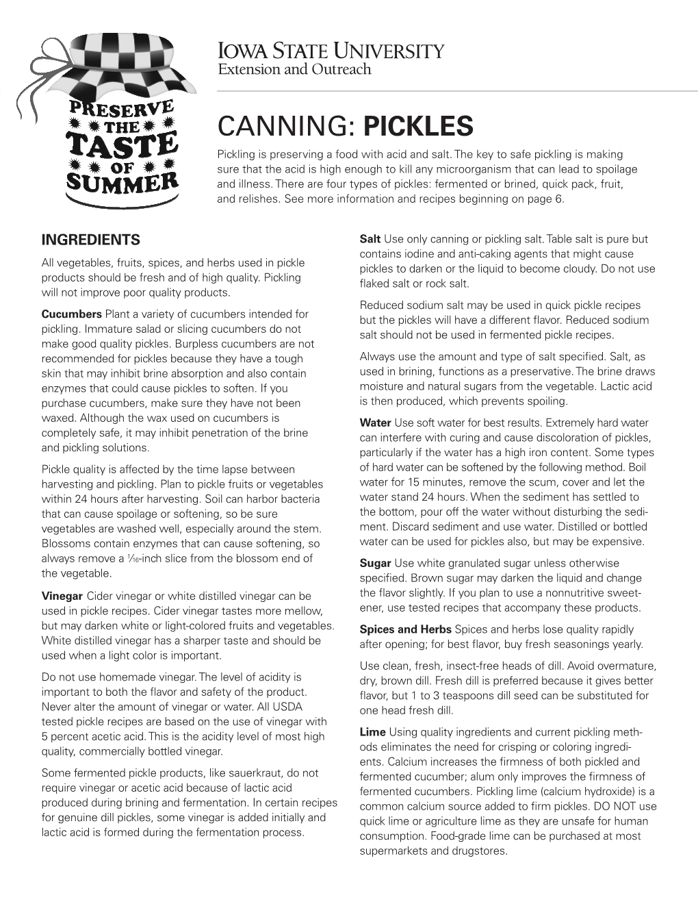 CANNING: PICKLES Pickling Is Preserving a Food with Acid and Salt