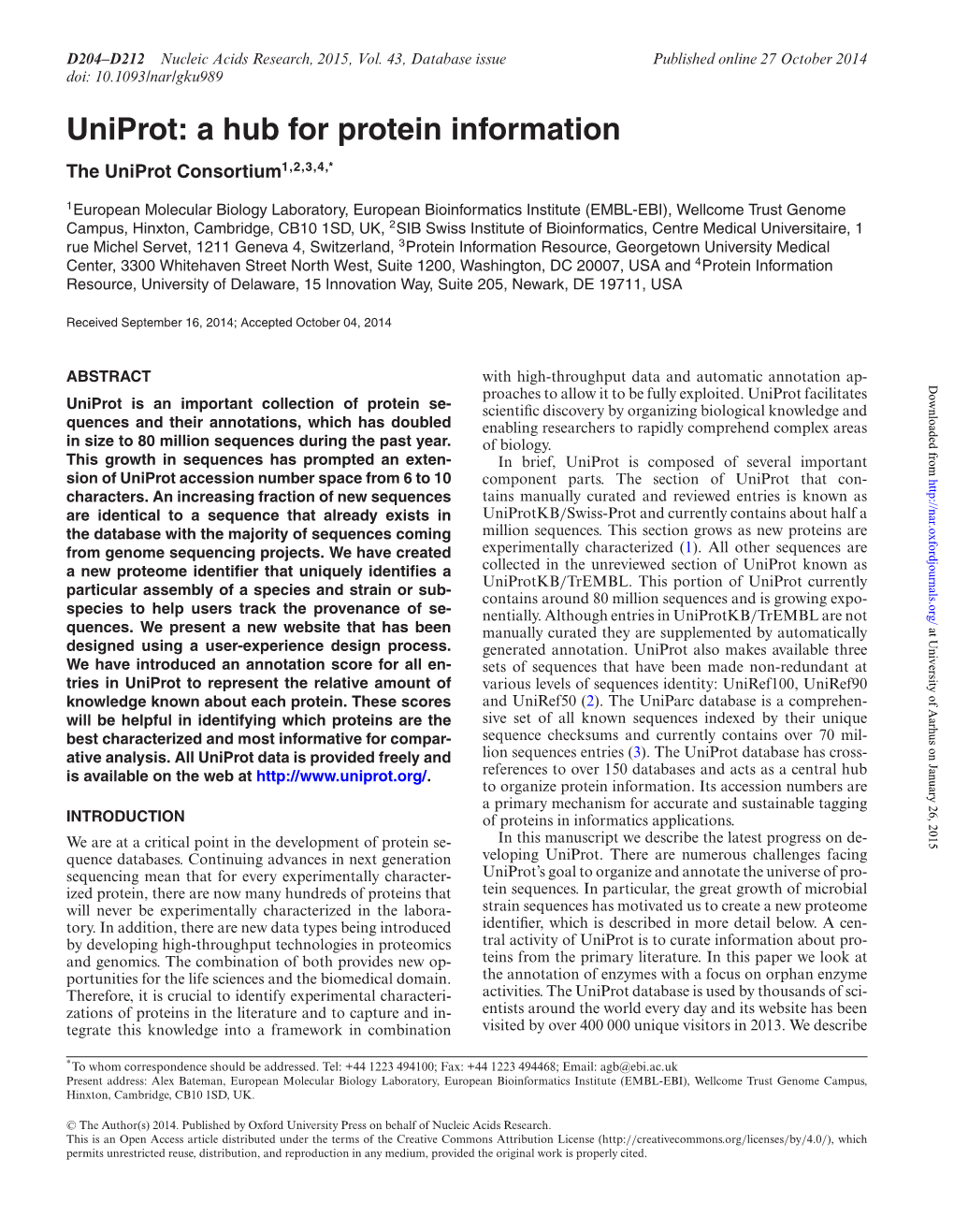 Uniprot: a Hub for Protein Information the Uniprot Consortium1,2,3,4,*