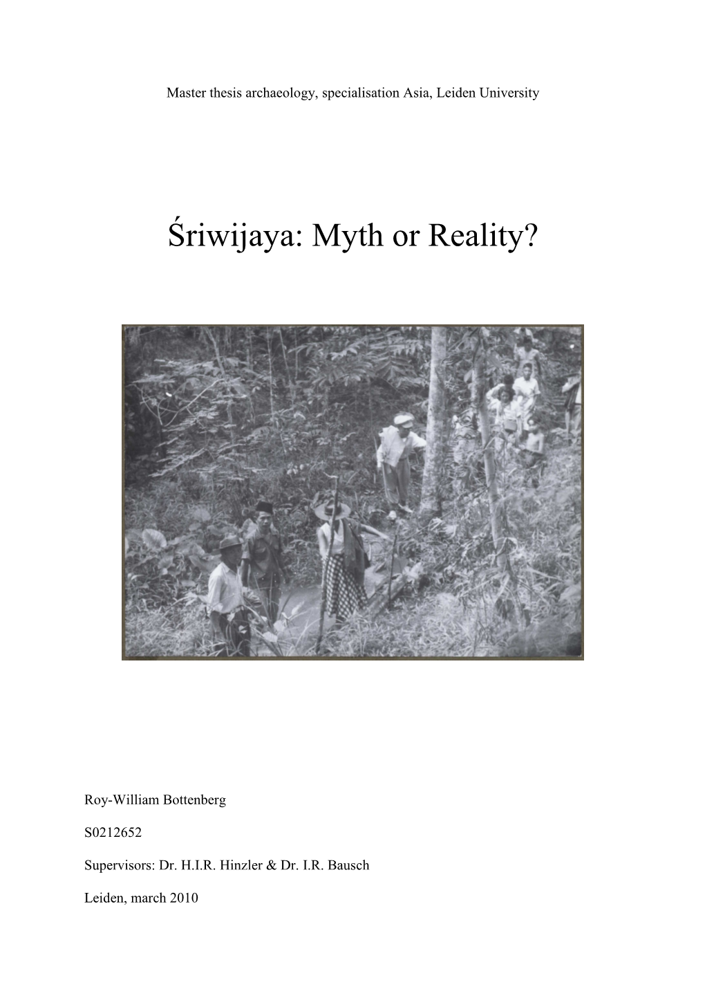 Śriwijaya: Myth Or Reality?