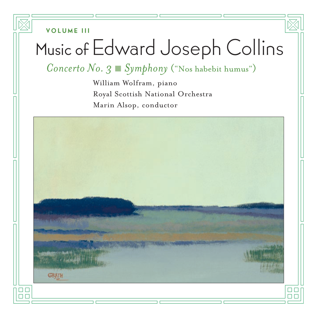 Music of Edward Joseph Collins ■1 I