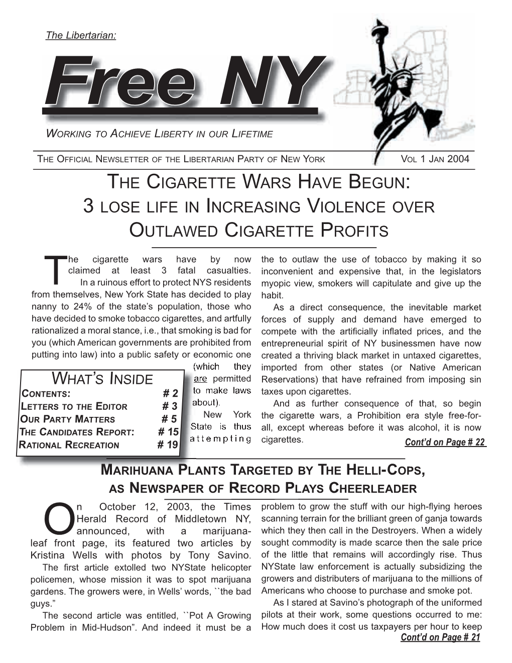 The Cigarette Wars Have Begun: 3 Lose Life in Increasing Violence Over Outlawed Cigarette Profits