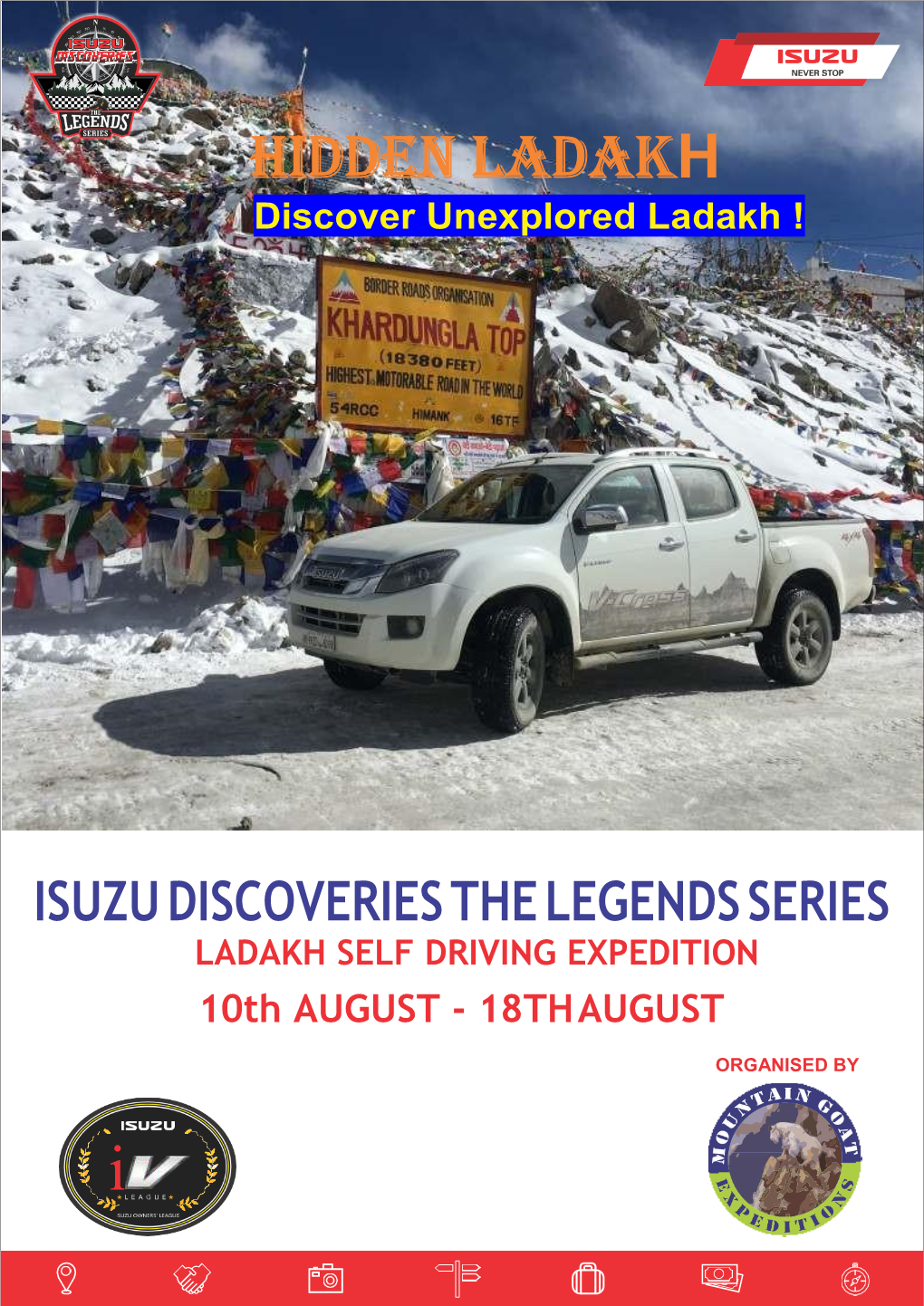 ISUZU DISCOVERIES the LEGENDS SERIES LADAKH SELF DRIVING EXPEDITION 10Th AUGUST - 18TH AUGUST
