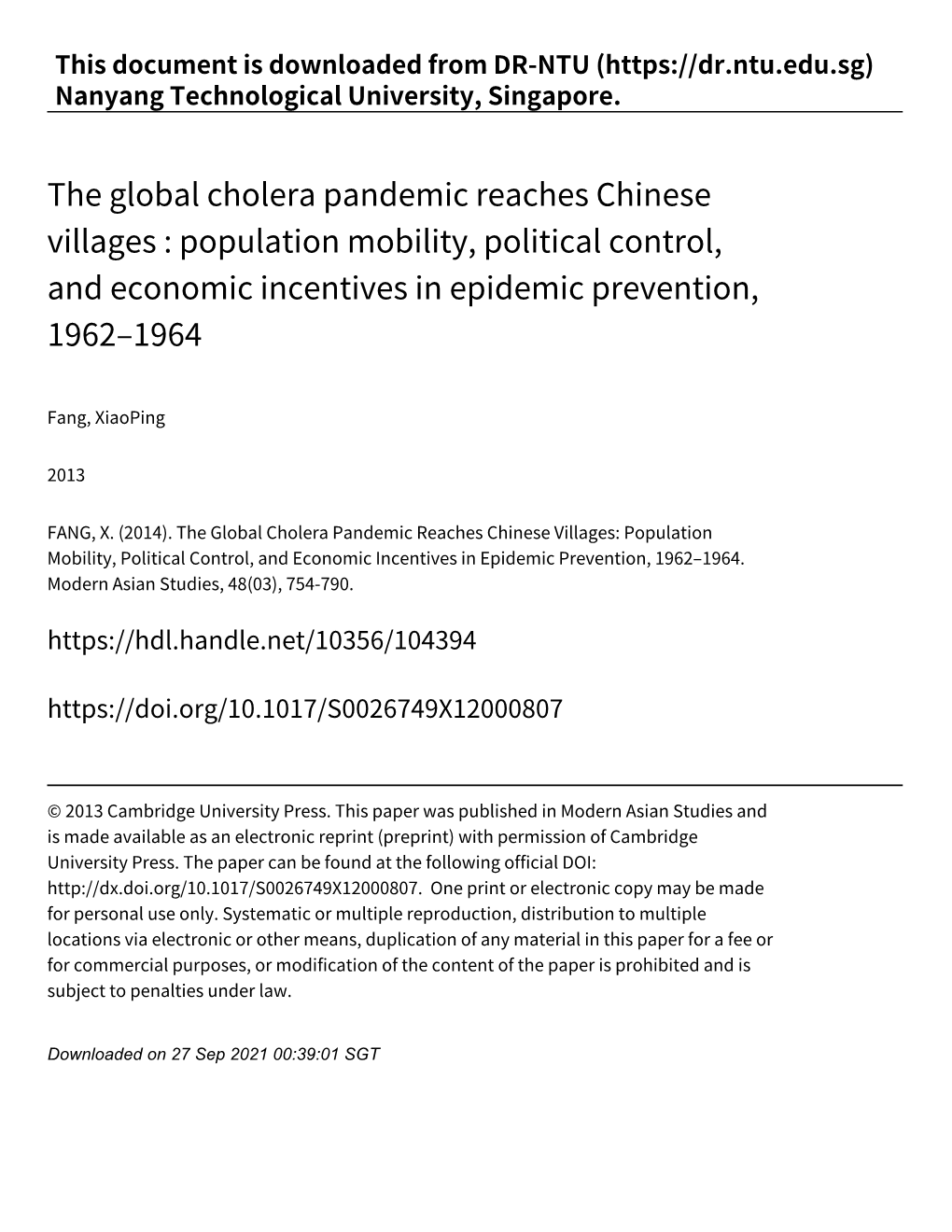 The Global Cholera Pandemic Reaches Chinese Villages : Population Mobility, Political Control, and Economic Incentives in Epidemic Prevention, 1962–1964