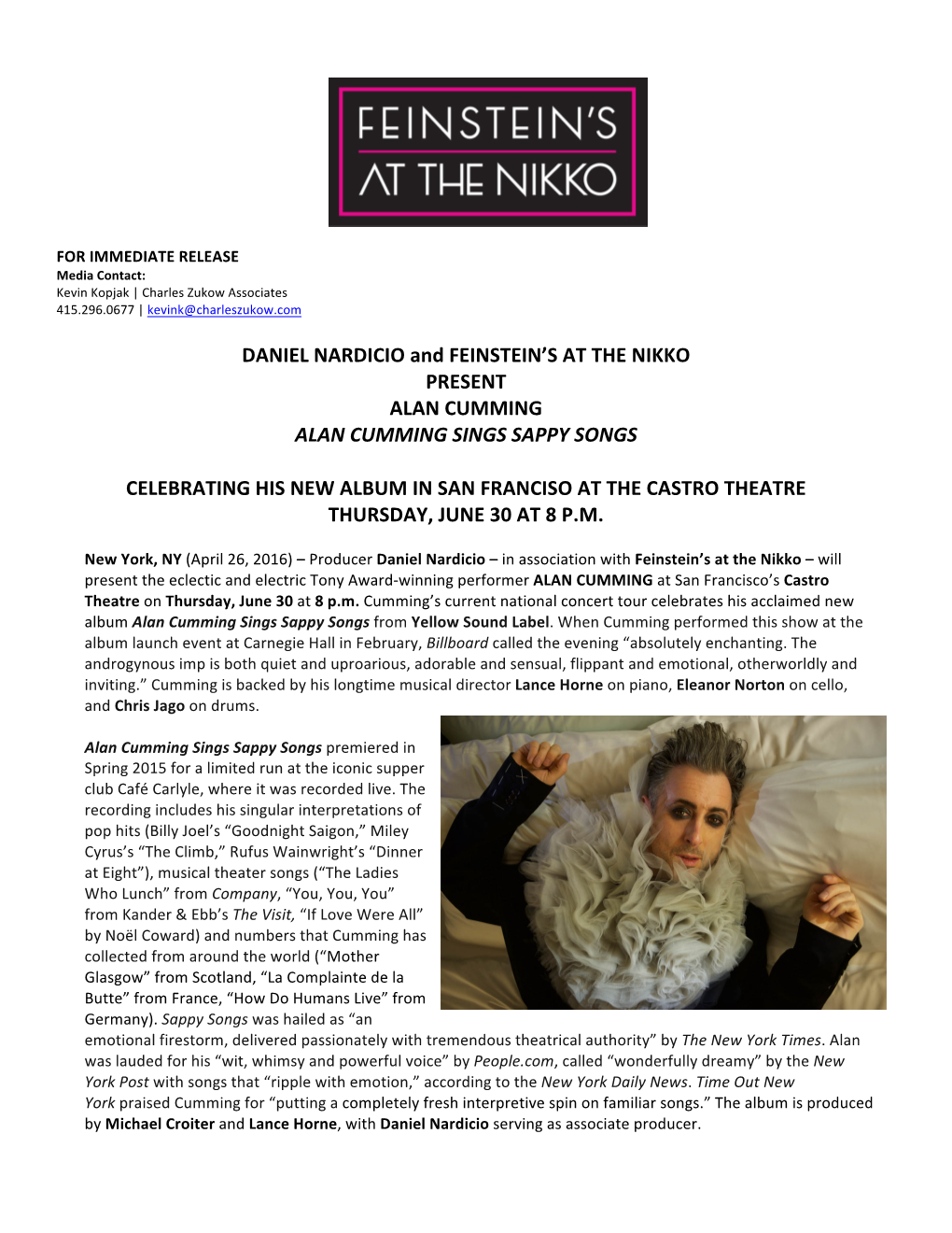 DANIEL NARDICIO and FEINSTEIN's at the NIKKO PRESENT ALAN