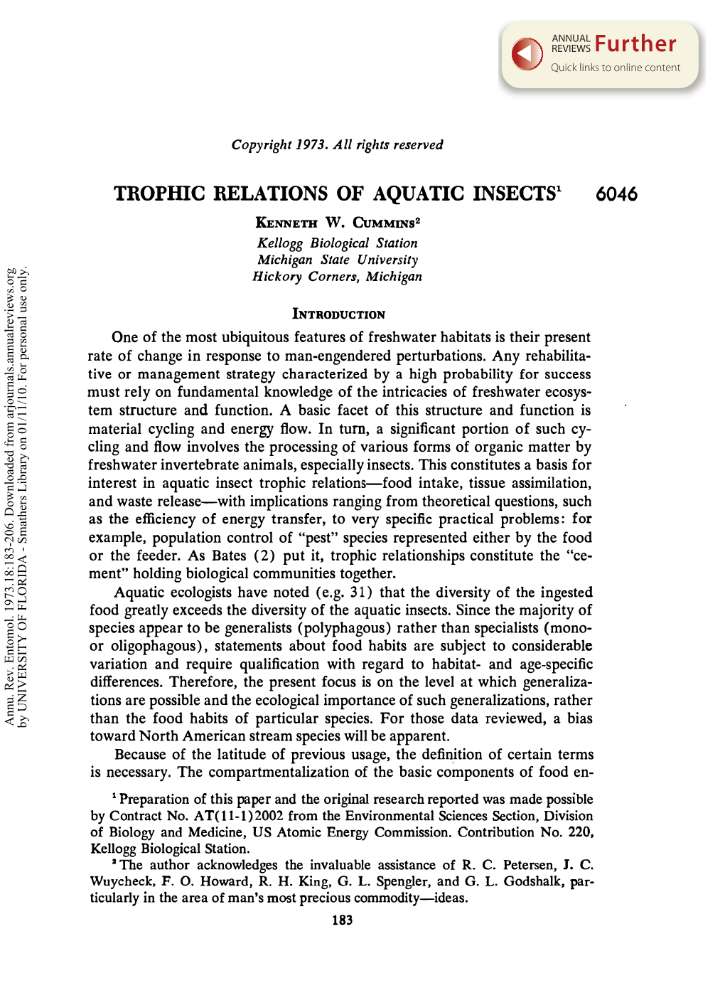 TROPHIC RELATIONS of AQUATIC INSECTS 185 the Available Food Substances