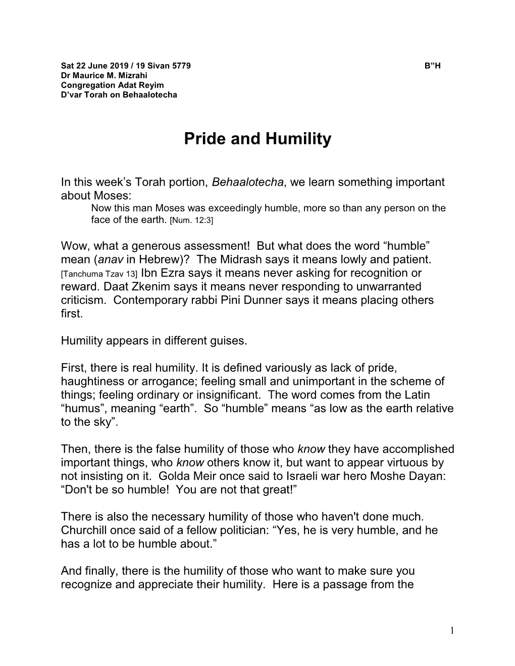 Pride and Humility (Behaalotecha)