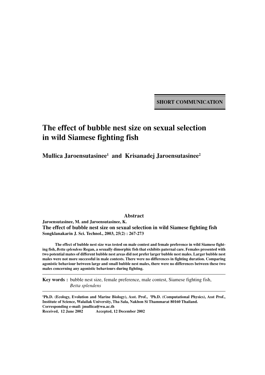 The Effect of Bubble Nest Size on Sexual Selection in Wild Siamese Fighting Fish