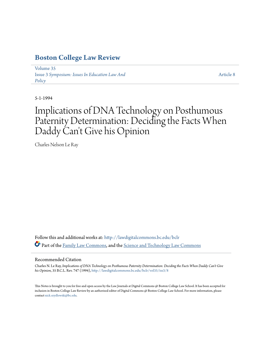 Implications of DNA Technology on Posthumous Paternity Determination: Deciding the Facts When Daddy Can't Give His Opinion Charles Nelson Le Ray