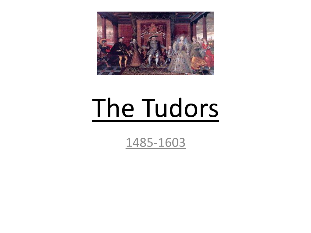 The Tudors 1485-1603 the War of the Roses
