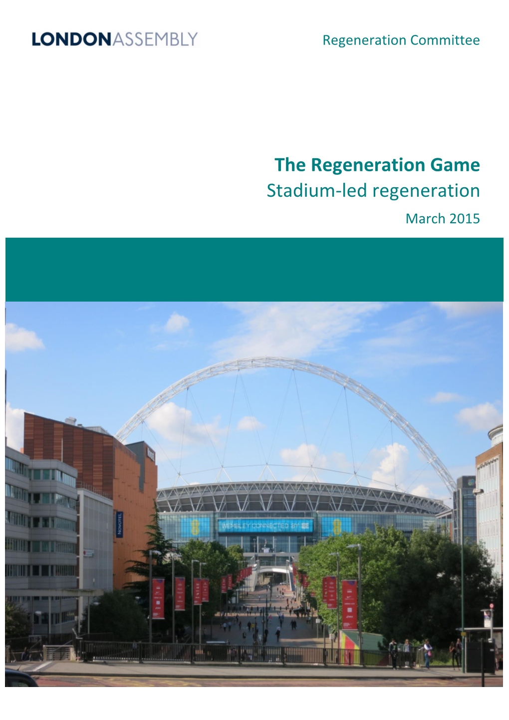 The Regeneration Game Stadium-Led Regeneration