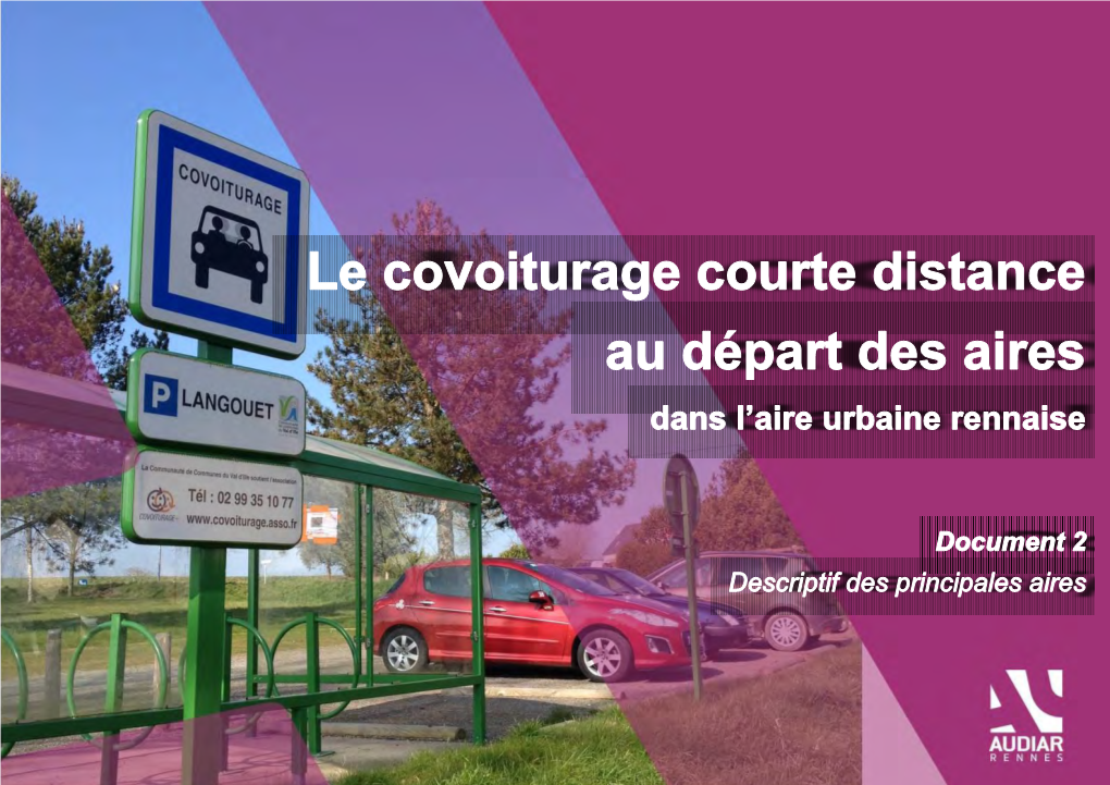 Descriptif Des Aires De Covoiturage Enquêtées Par Rennes Métropole Et L’AUDIAR