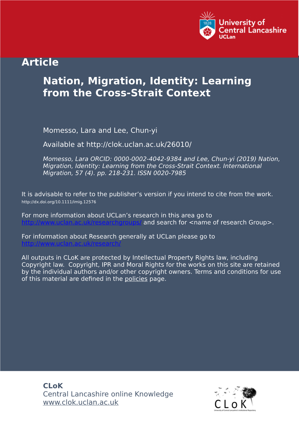 Nation, Migration, Identity: Learning from the Cross-Strait Context Lara Momesso, University of Central Lancashire Chun-Yi Lee