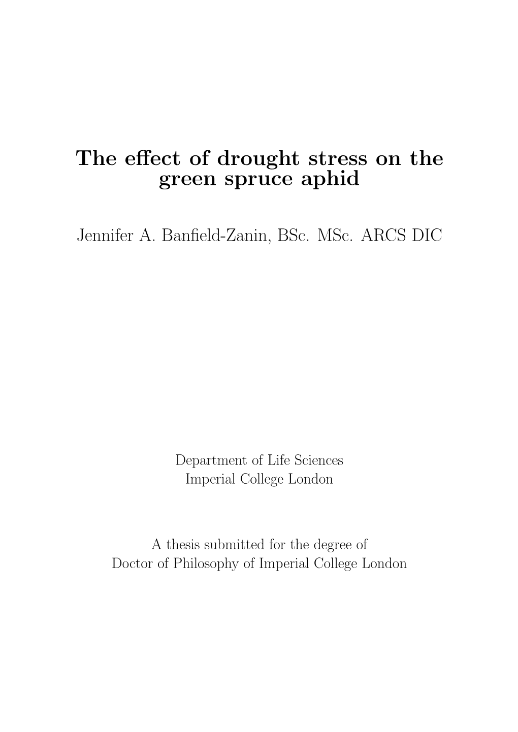The Effect of Drought Stress on the Green Spruce Aphid