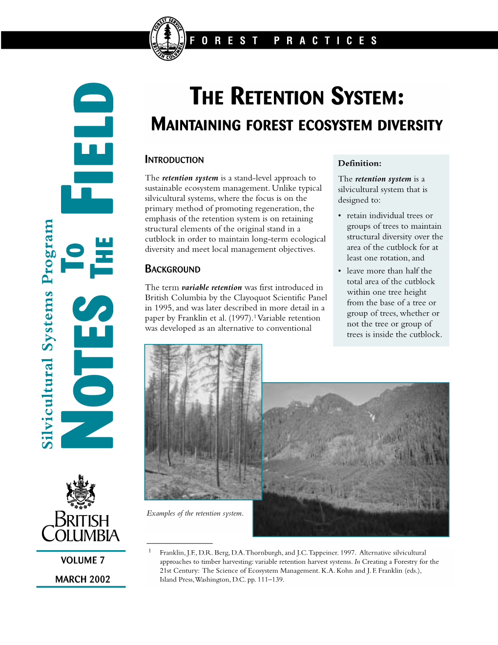 The Retention System: Maintaining Forest Ecosystem Diversity