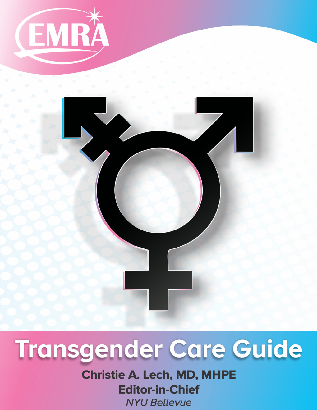 EMRA Transgender Care Guide