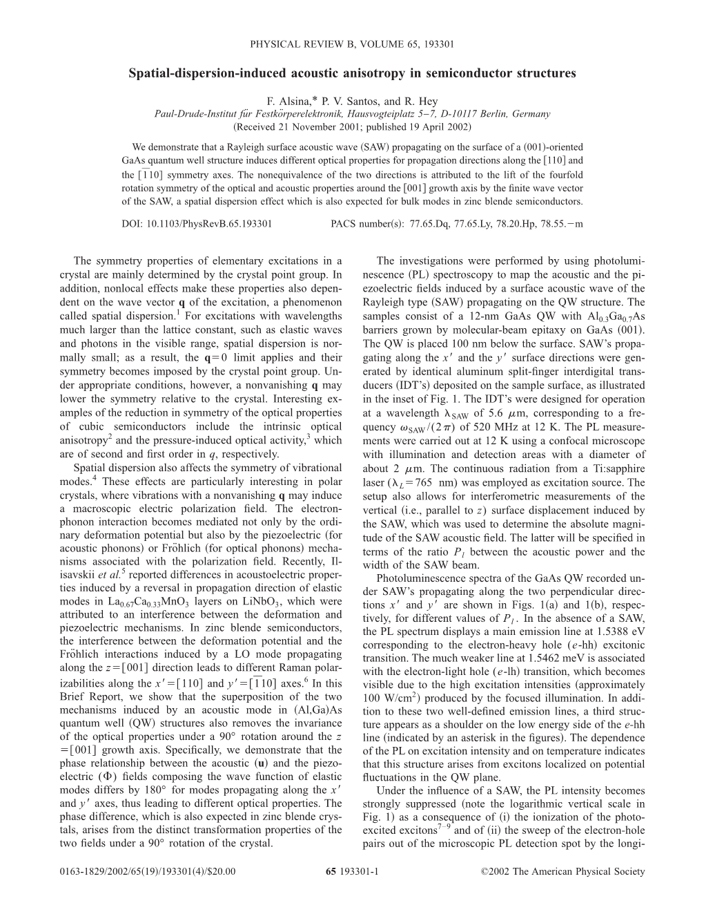 Spatial-Dispersion-Induced Acoustic Anisotropy in Semiconductor Structures