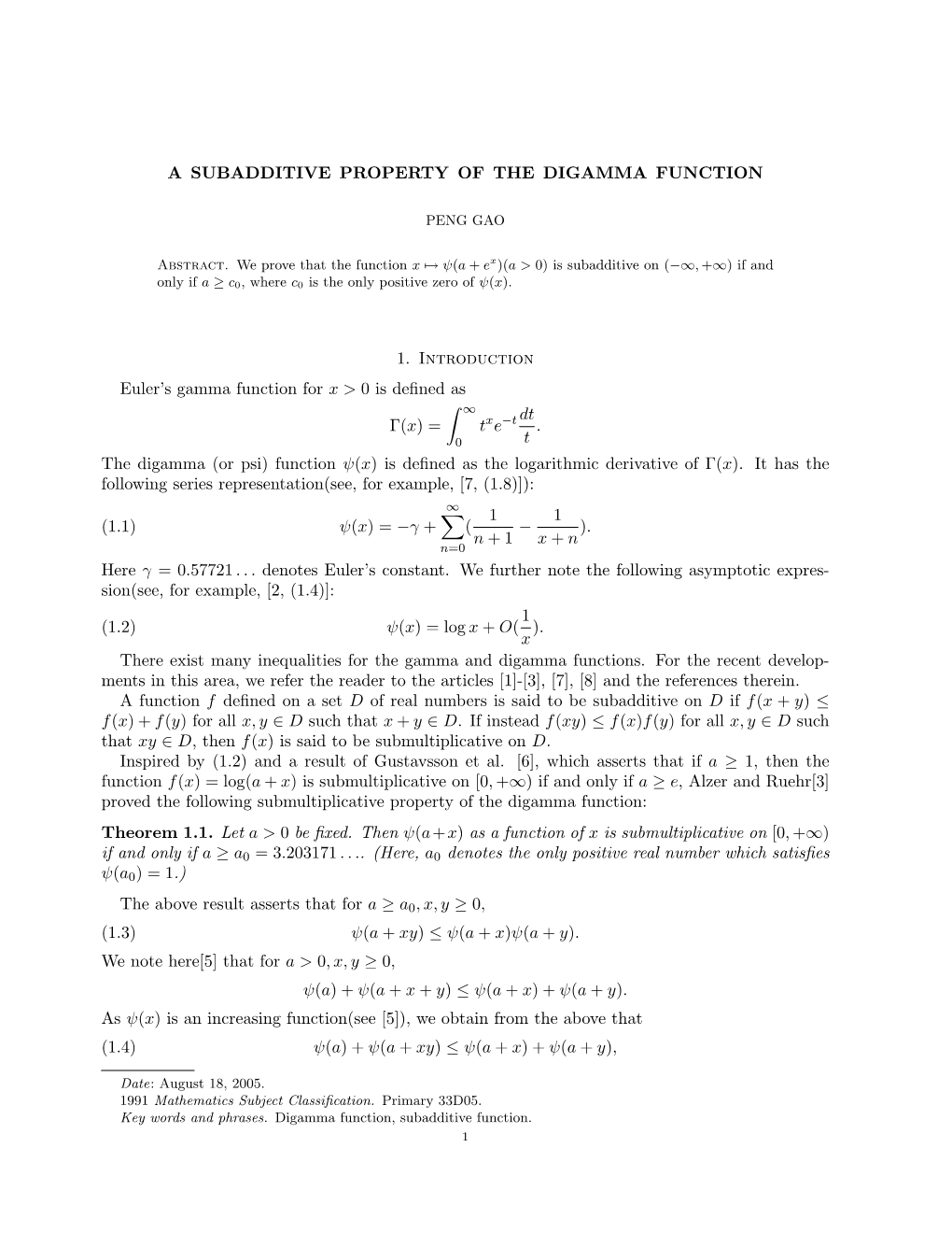 A SUBADDITIVE PROPERTY of the DIGAMMA FUNCTION 1. Introduction Euler's Gamma Function for X > 0 Is Defined As Γ(X)