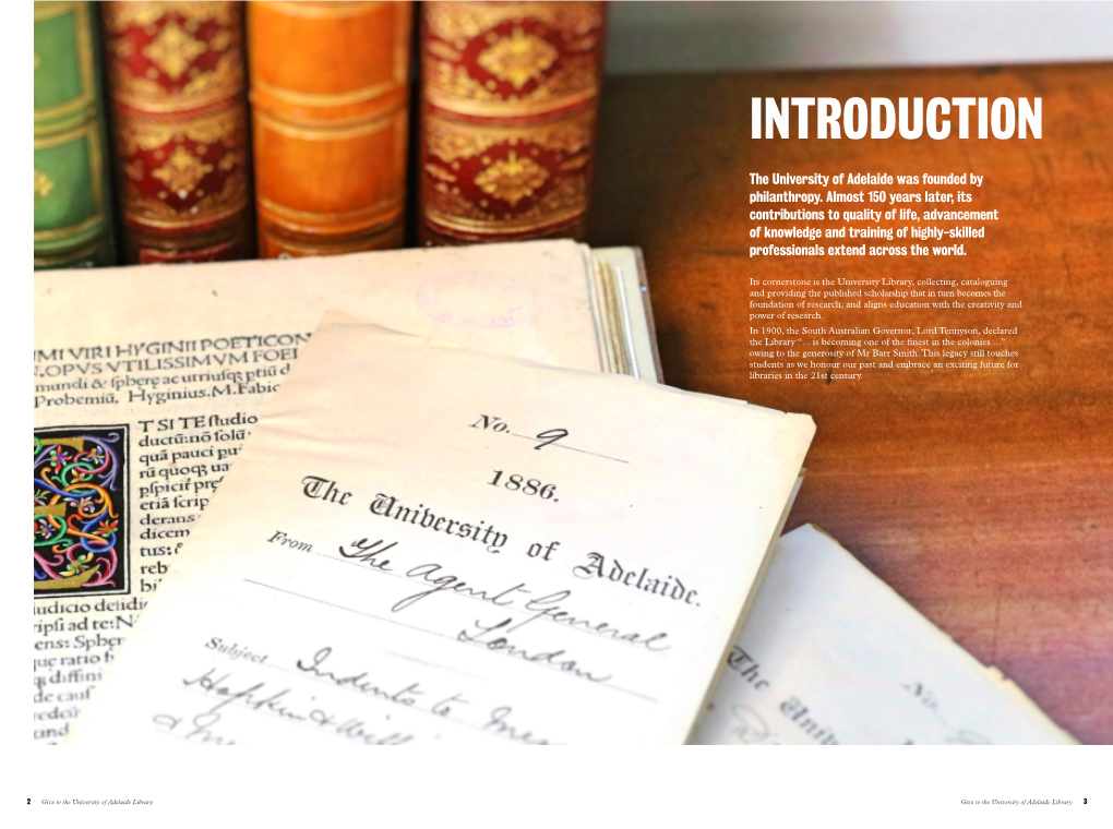 INTRODUCTION the University of Adelaide Was Founded in Philanthropy