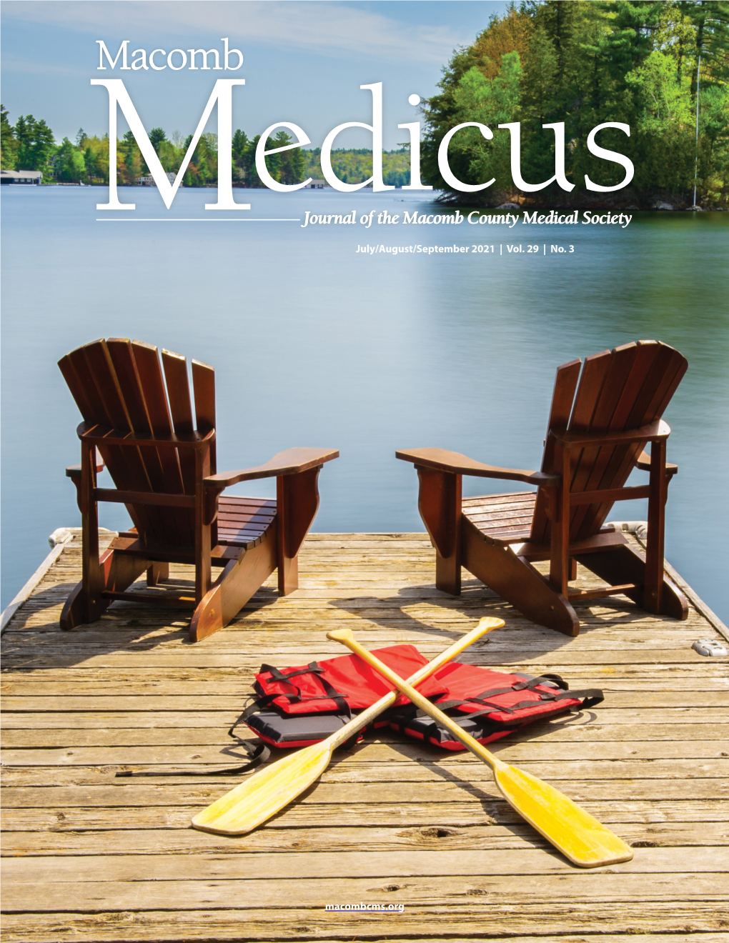 Macomb County Medical Society M July/August/September 2021 | Vol