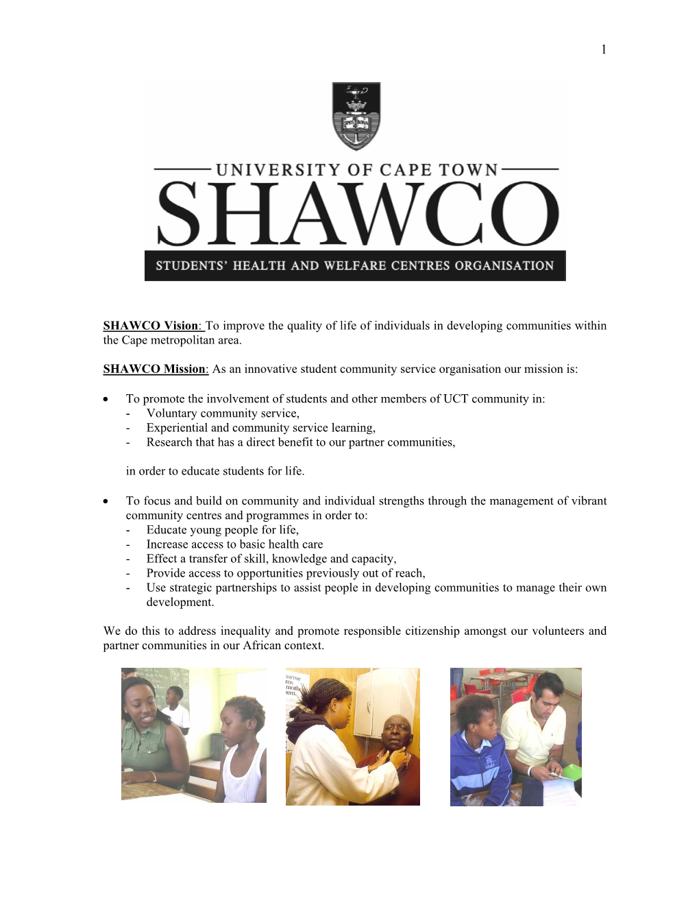 SHAWCO Vision: to Improve the Quality of Life of Individuals in Developing Communities Within the Cape Metropolitan Area