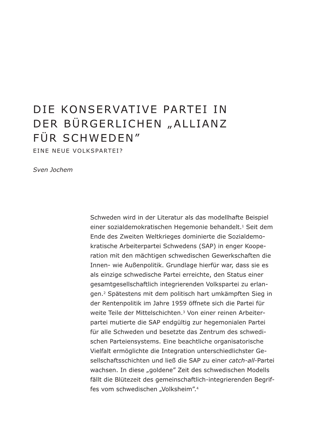 Die Konservative Partei in Der Bürgerlichen „Allianz Für Schweden” Eine Neue Volkspartei?