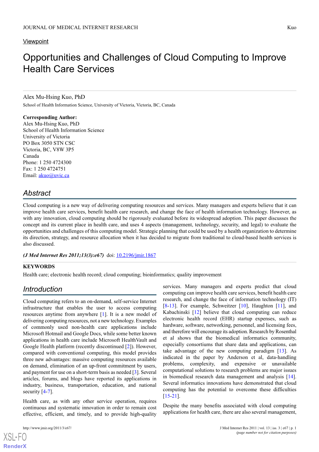 Opportunities and Challenges of Cloud Computing to Improve Health Care Services