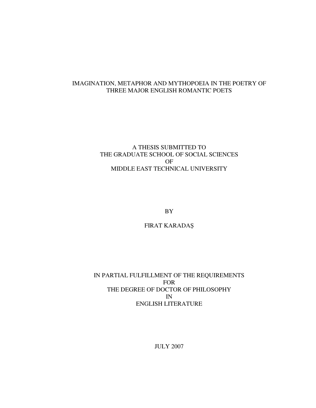 Imagination, Metaphor and Mythopoeia in the Poetry of Three Major English Romantic Poets