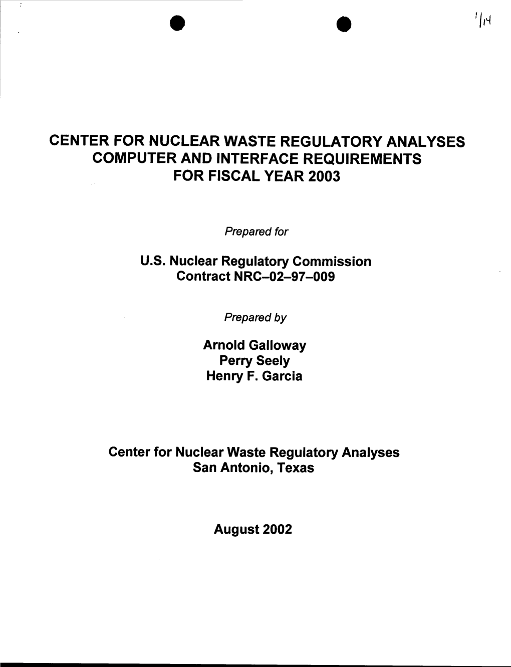 "Center for Nuclear Waste Regulatory Analyses Computer and Interface Requirements for Fiscal Year 2003" -Letter Report