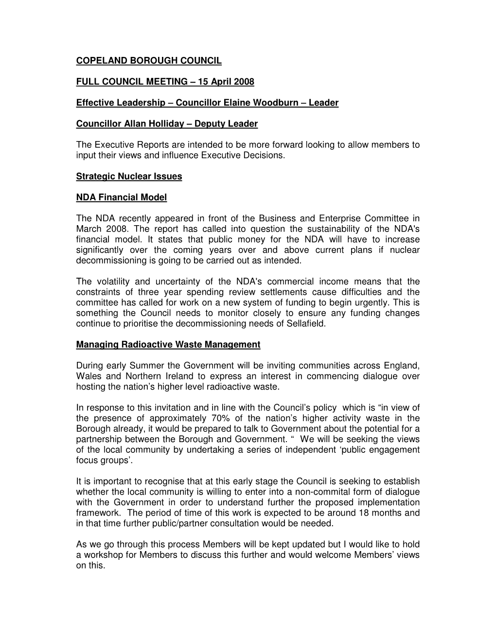 COPELAND BOROUGH COUNCIL FULL COUNCIL MEETING – 15 April 2008 Effective Leadership – Councillor Elaine Woodburn – Leader