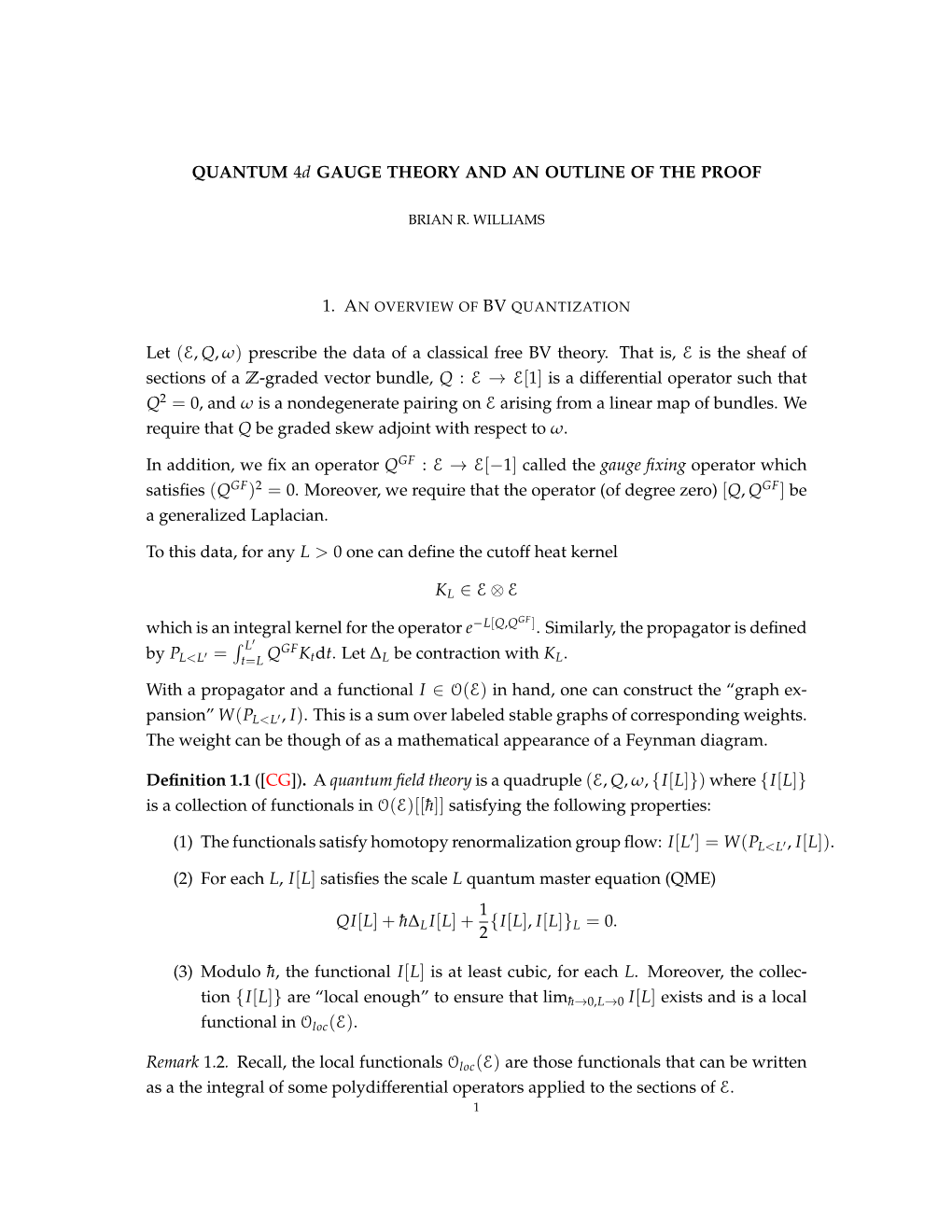 The Quantum 4D Gauge Theory and an Outline of the Proof