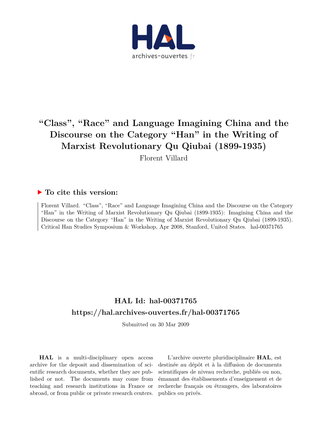 Race” and Language Imagining China and the Discourse on the Category “Han” in the Writing of Marxist Revolutionary Qu Qiubai (1899-1935) Florent Villard