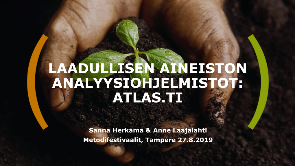 Laadullisen Aineiston Analyysiohjelmistot: Atlas.Ti