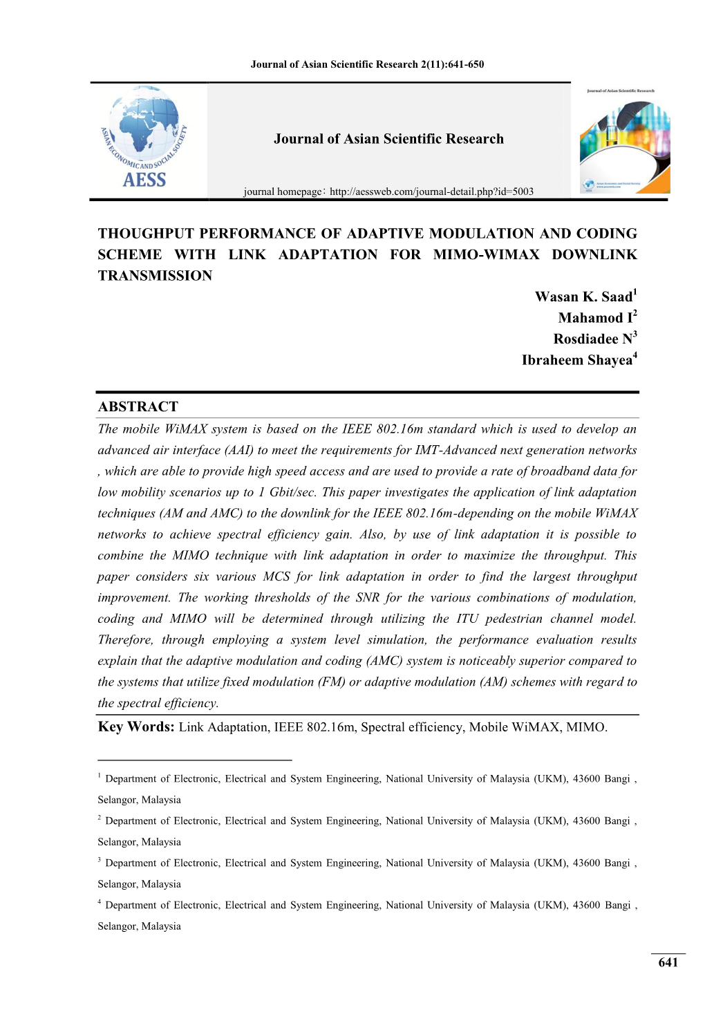 THOUGHPUT PERFORMANCE of ADAPTIVE MODULATION and CODING SCHEME with LINK ADAPTATION for MIMO-WIMAX DOWNLINK TRANSMISSION Wasan K