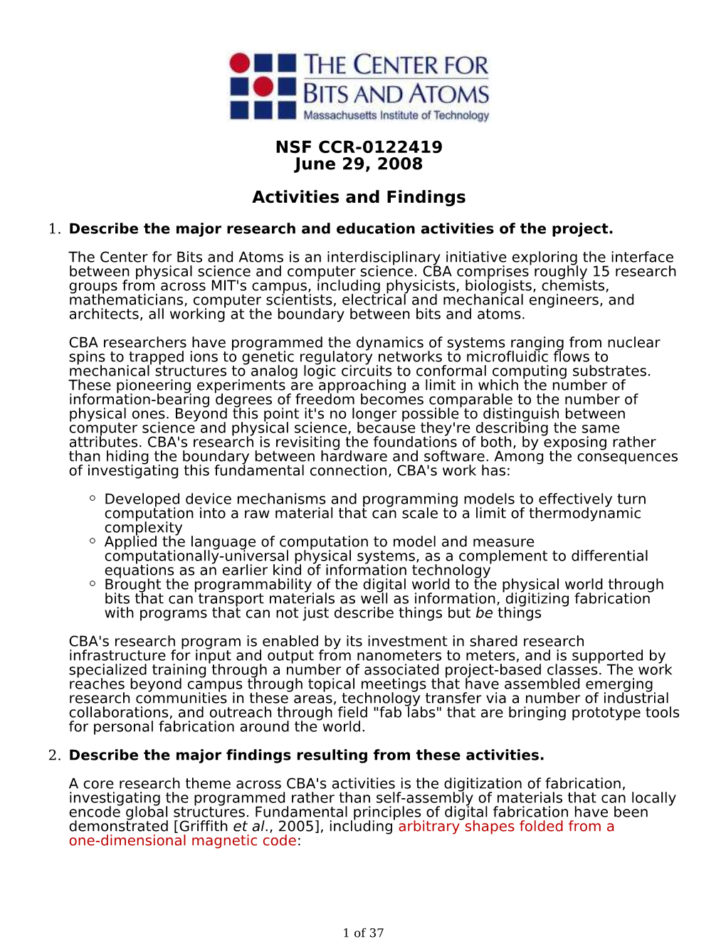 NSF CCR-0122419 June 29, 2008 Activities and Findings